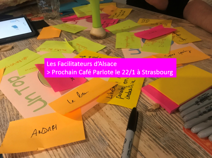 22/1/19 : Café Parlote avec Les Facilitateurs d'Alsace